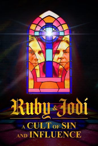 Ruby & Jodi: A Cult of Sin and Influence